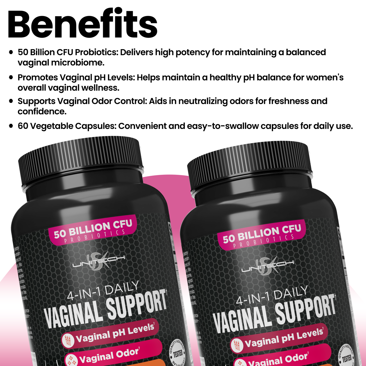 Unitech USK | 4-IN-1 Vaginal Support Supplement | 50 Billion CFU Probiotics, Supports Vaginal Health, pH, Odor, Yeast Balance, and Flora | Natural Feminine Care | 60 Vegetable Capsules